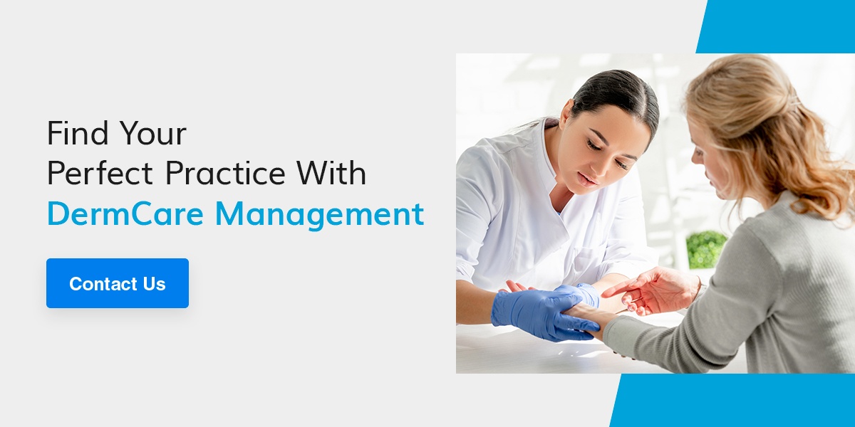 Find Your Perfect Practice With DermCare Management