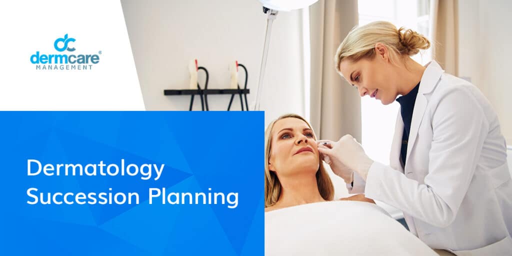 01 Dermatology succession planning