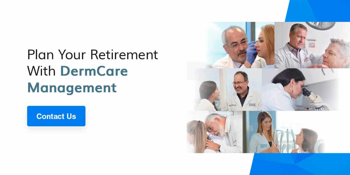 03 Plan your retirement with DermCare Management